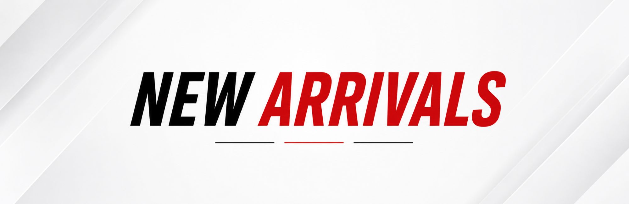 New Arrivals